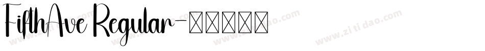 FifthAve Regular字体转换